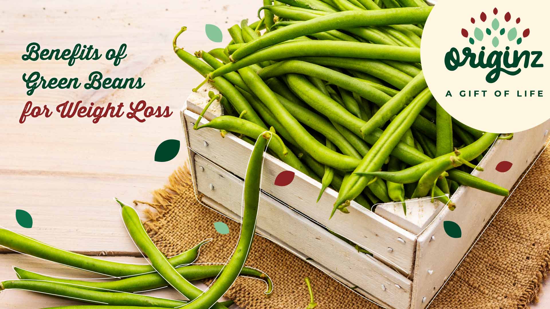 Benefits of Green Beans for Weight Loss