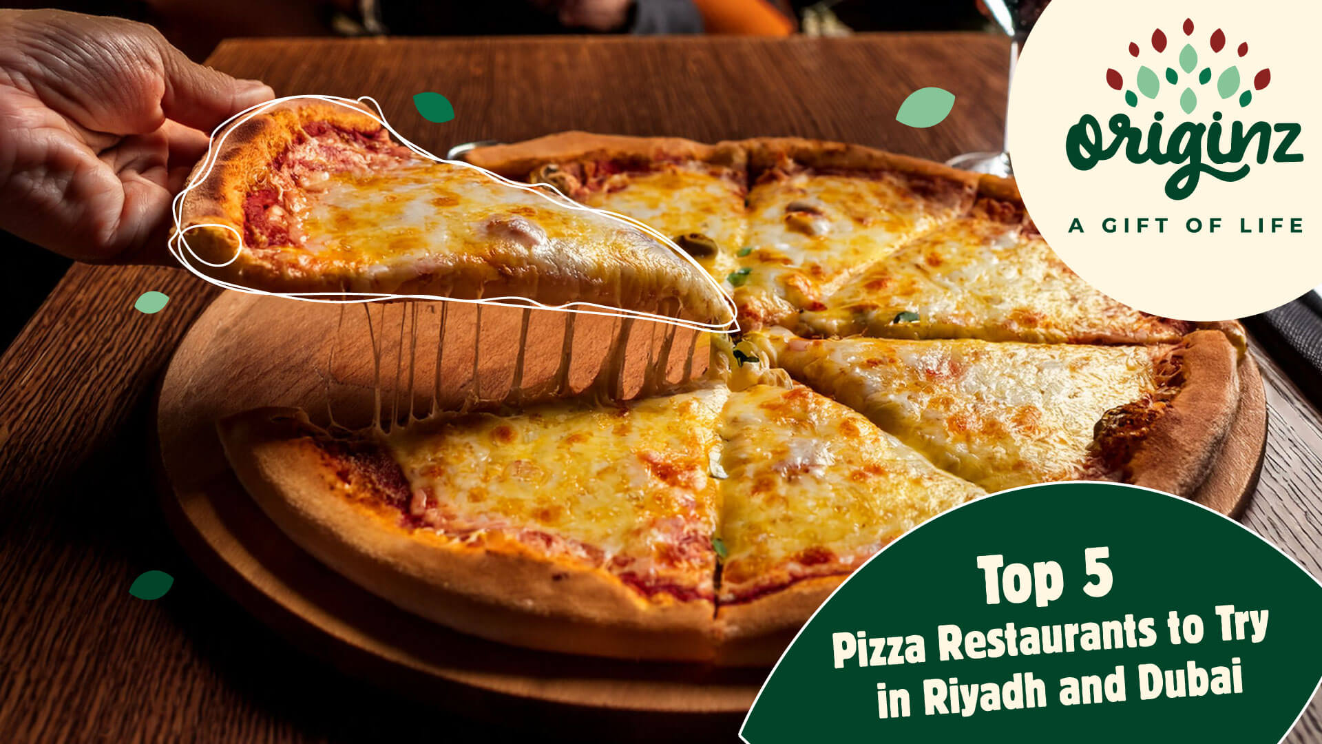 Top 5 Pizza Restaurants to Try in Riyadh and Dubai