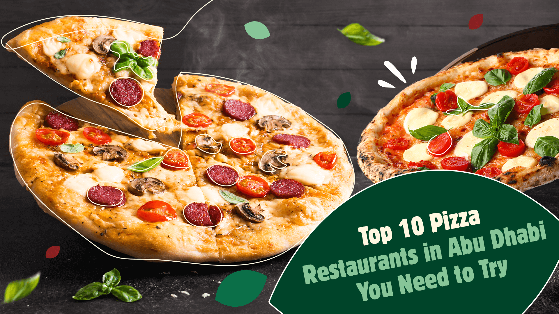 Top 10 Pizza Restaurants in Abu Dhabi You Need to Try