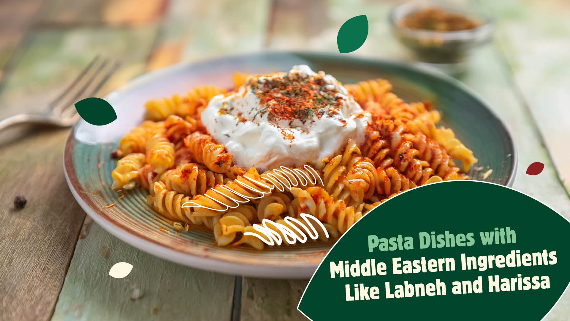 Pasta Dishes with Middle Eastern Ingredients like Labneh and Harissa